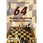 64 Partidas Magistrais do Xadrez Classico
