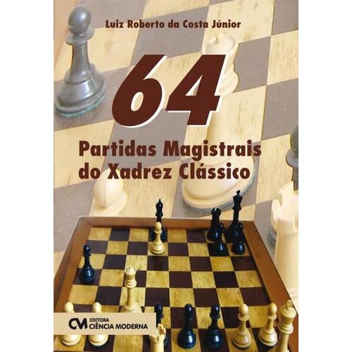 64 Partidas Magistrais do Xadrez Classico