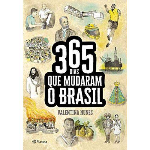 365 Dias que Mudaram a História do Brasil