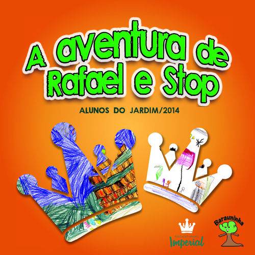 A Aventura de Rafael e Stop