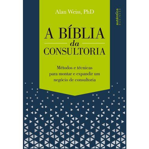 A Biblia da Consultoria
