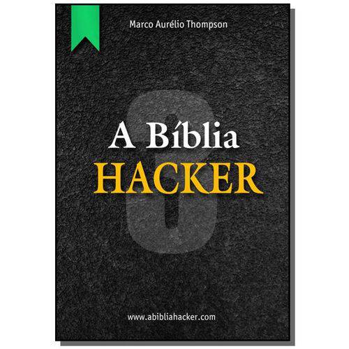 A Biblia Hacker - Volume 3