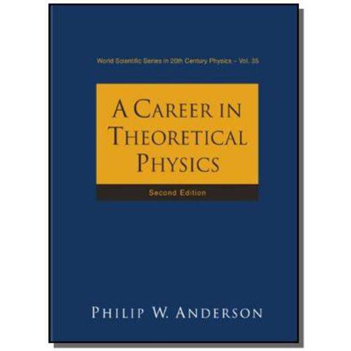 A Carrer In Theoretical Physics