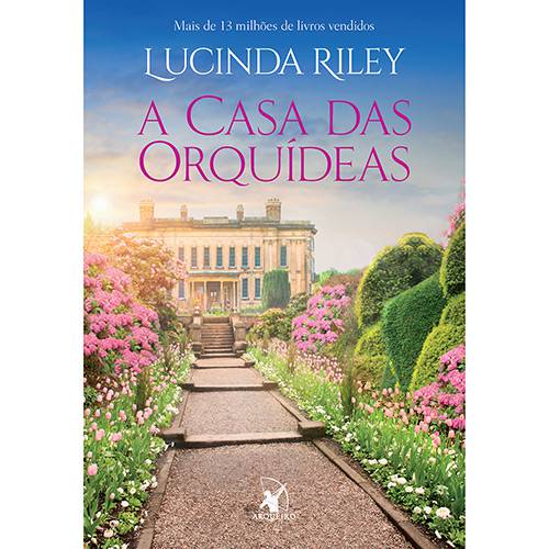 A Casa das Orquídeas - 1ª Ed.