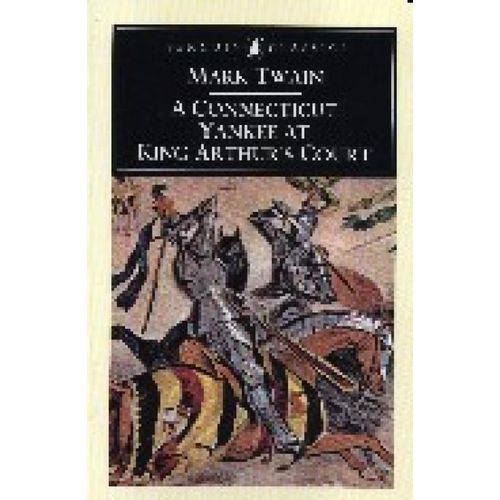 A Connecticut Yankee At King Arthur's Court - Penguin Books - Uk