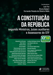 A Constituição da República Segundo Ministros, Juízes Auxiliares e Assessores do Supremo Tribunal Federal (2019)