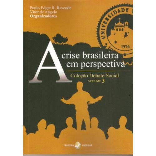 A Crise Brasileira em Perspectiva