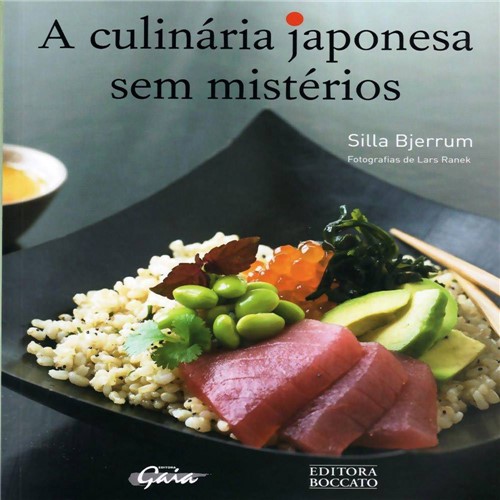 A Culinária Japonesa Sem Mistérios