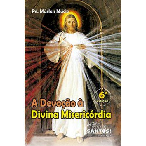 A Devoção à Divina Misericórdia - Pe. Márlon Múcio