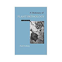 A Dictionary Of Plant Pathology
