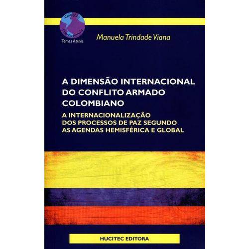 A Dimensão Internacional do Conflito Armado Colombiano