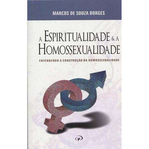 A Espiritualidade e a Homossexualidade