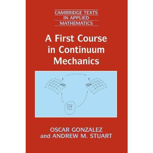 A First Course In Continuum Mechanics