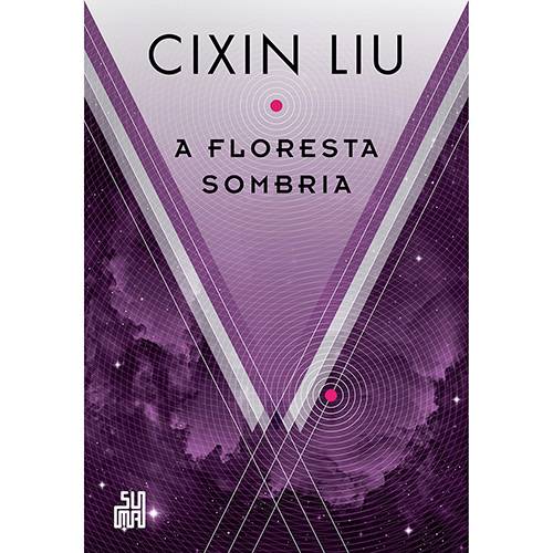 A Floresta Sombria - 1ª Ed.
