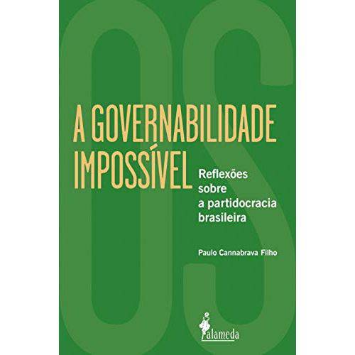 A Governabilidade Impossível: Reflexões Sobre a Partidocracia Brasileira