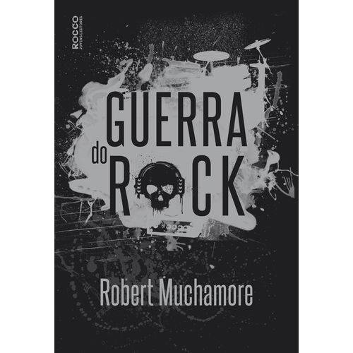 A Guerra do Rock - 1ª Ed.