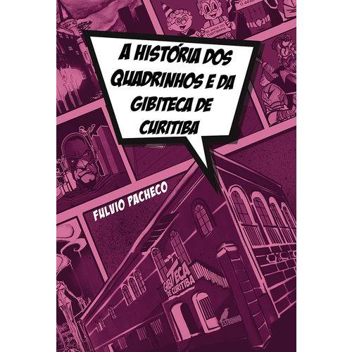 A História dos Quadrinhos e da Gibiteca de Curitiba