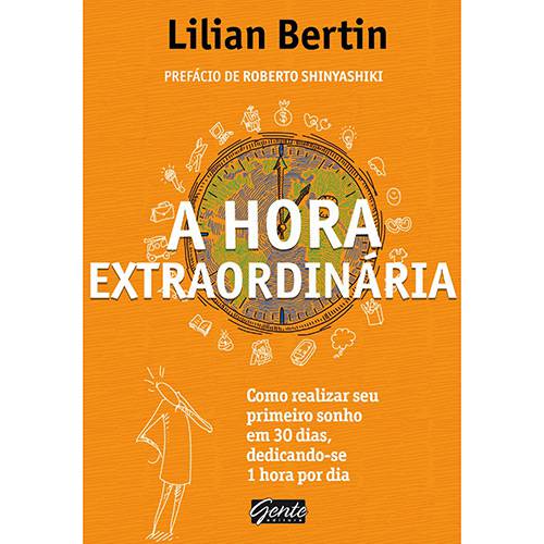 A Hora Extraordinária - 1ª Ed.