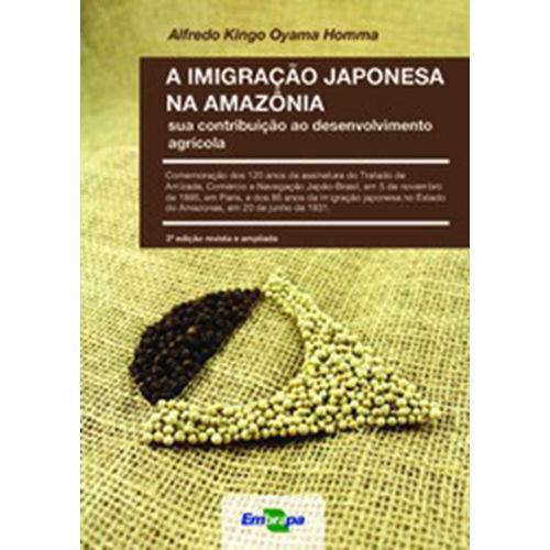 A Imigração Japonesa na Amazônia: Sua Contribuição ao Desenvolvimento Agrícola