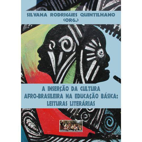 A Inserção da Cultura Afro Brasileira na Educação Básica