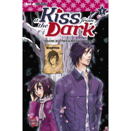A Kiss From The Dark. Bd.2