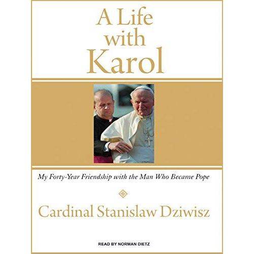 A Life With Karol