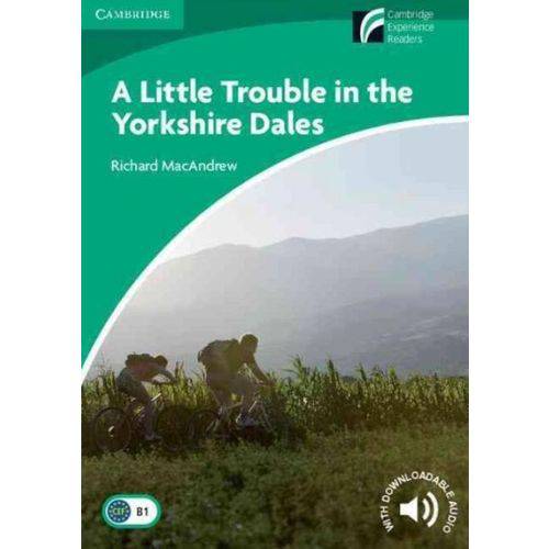 A Little Trouble In The Yorkshire Dales - Cambridge Discovery Readers Level 3