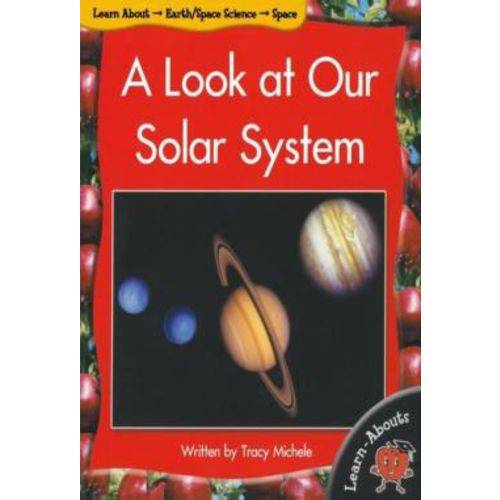 A Look At Our Solar System