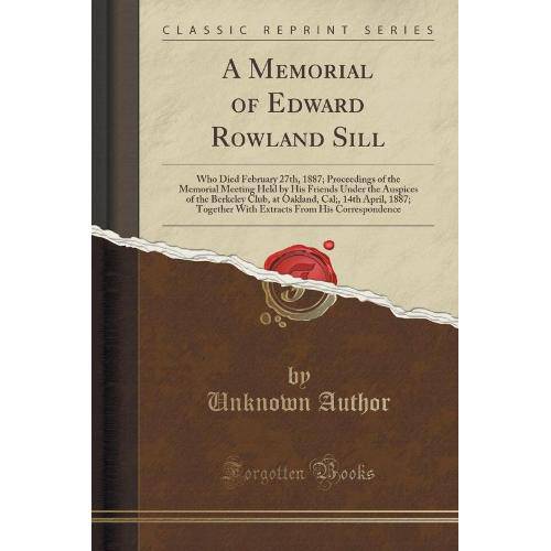 A Memorial Of Edward Rowland Sill
