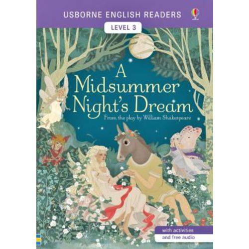 A Midsummer Night's Dream - Usborne English Readers - Level 3 - Book With Activities And Free Audio - Usborne English Readers