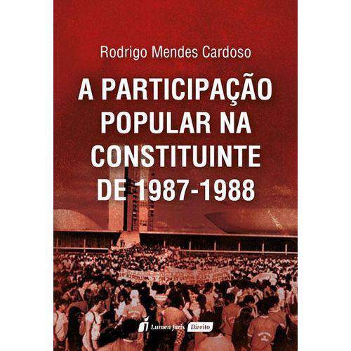 A Participação Popular na Constituinte de 1987 - 1988 - 2017