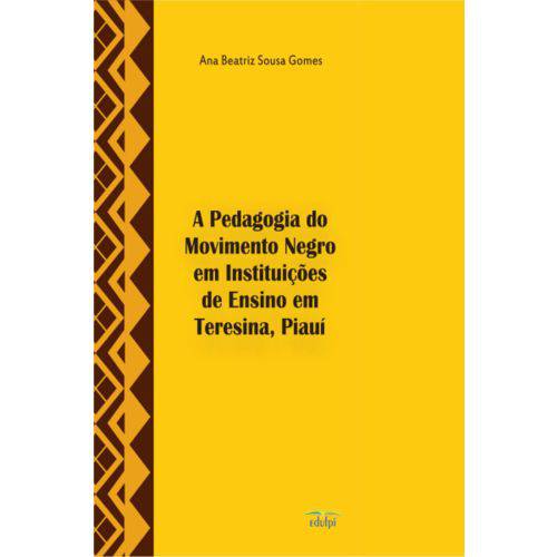 A Pedagogia do Movimento Negro em Instituições de Ensino em Teresina, Piauí