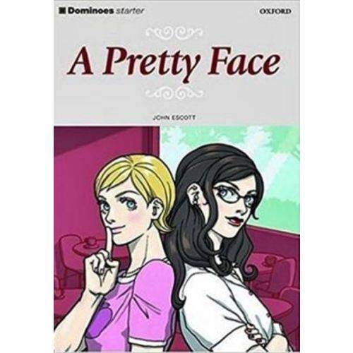 A Pretty Face - Dominoes Starter - Oxford University Press - Elt