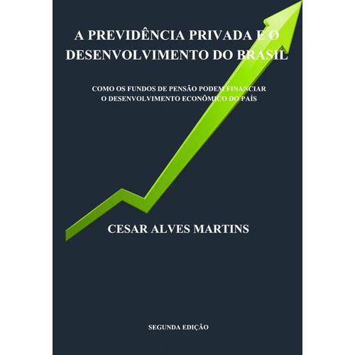 A Previdência Privada e o Desenvolvimento do Brasil