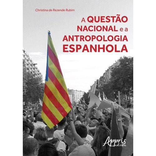 A Questão Nacional e a Antropologia Espanhola