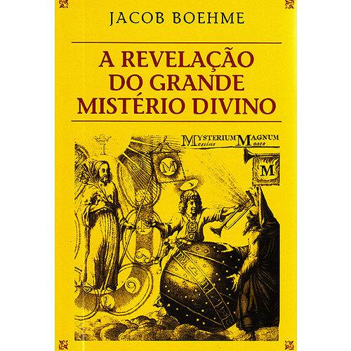 A Revelação do Grande Mistério Divino/Livro/Jacob Boehme/Polar