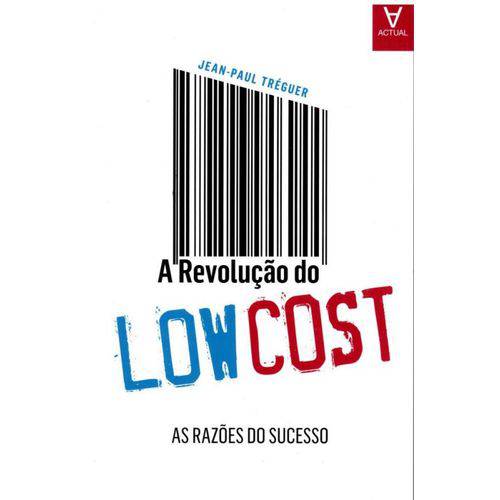 A Revolucao do Low Cost. as Razoes do Sucesso