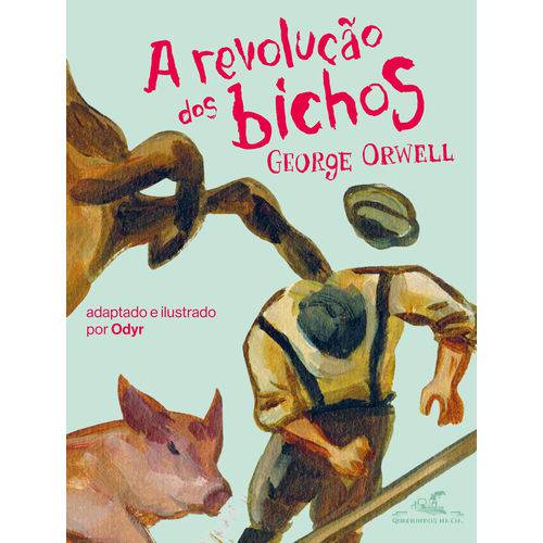 A Revolução dos Bichos - 1ª Ed.