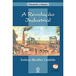 A Revolução Industrial - Saraiva S/A Livreiros Editores