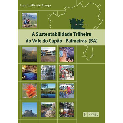 A Sustentabilidade Trilheira do Vale do Capão Palmeiras (ba)