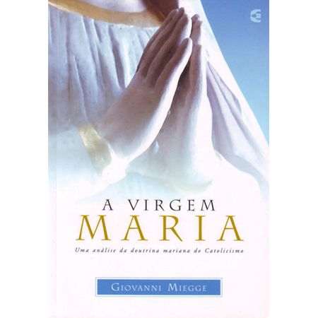 A Virgem Maria