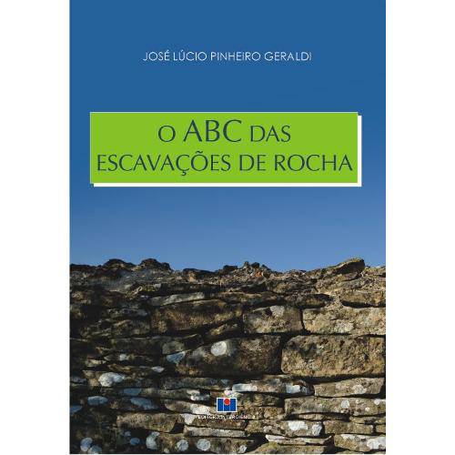 Abc das Escavacoes de Rocha, o - Interciencia