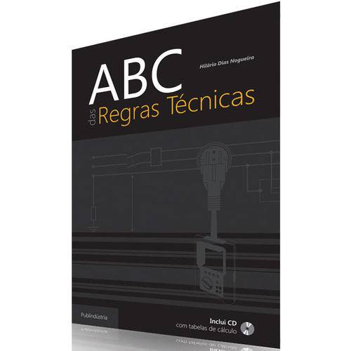 ABC das Regras Técnicas - Inclui CD com Tabelas de Cálculo