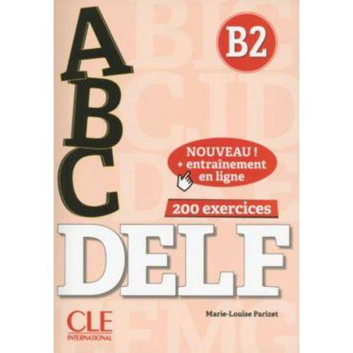 ABC Delf B2 + DVD + Corriges + Appli - Nouvelle Edition