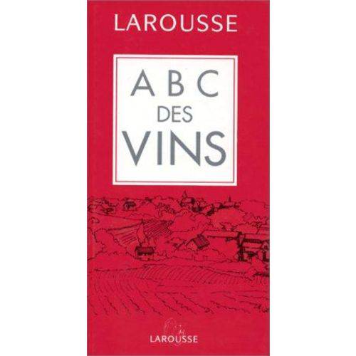 ABC Des Vins Larousse