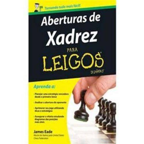 Aberturas de Xadrez para Leigos