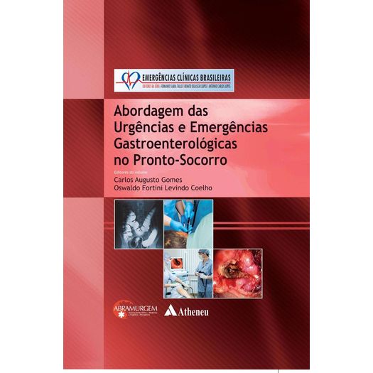 Abordagem das Urgencias e Emergencias Gastroenterologicas no Pronto Socorro - Atheneu