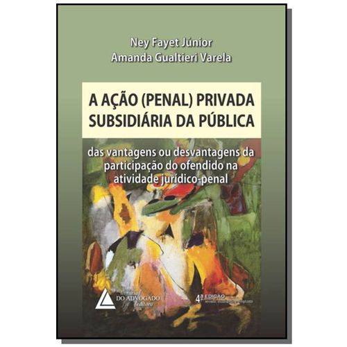 Acao Penal Privada Subsidiaria da Publica, A: das