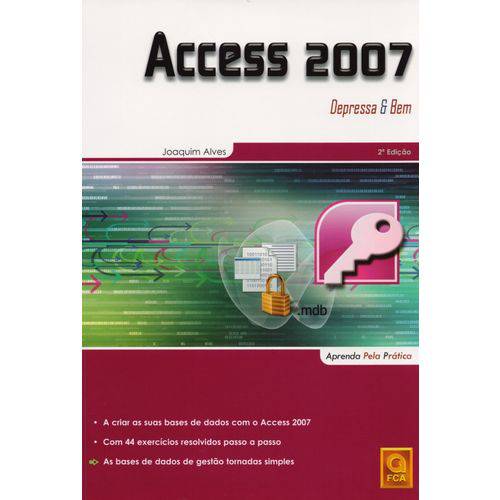 Access 2007-depressa Bem e Rápido