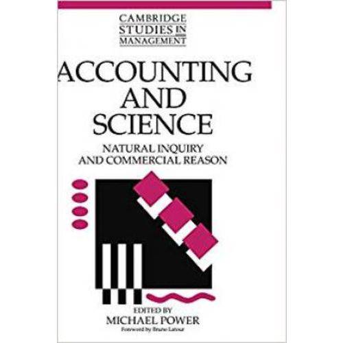 Accounting And Science. Natural Inquiry And Commercial Reason